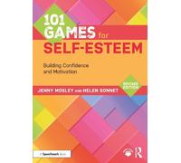 Jenny Mosley Helen Sonnet 101 Games for Self-Esteem (Tascabile)