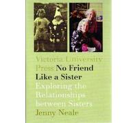 Jenny Neale No Friend Like a Sister (Tascabile)