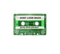 JENNY OLIVIA JOHNSON Don't Look Back (CD)