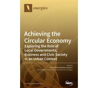 Jenny Palm Nancy Bocken Achieving the Circular Economy (Copertina rigida)