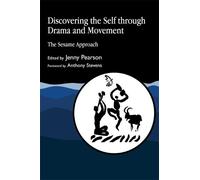 Jenny Pearson Discovering the Self through Drama and Movement (Tascabile)