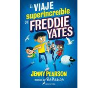 Jenny Pearson El viaje superincreíble de Freddie Yates / The Super M (Tascabile)
