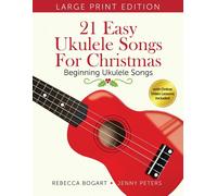 Jenny Peters Rebecca Bogart 21 Easy Ukulele Songs for Christmas (Tascabile)