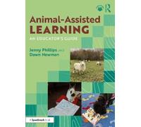 Jenny Phillips Dawn Newman Animal-Assisted Learning (Tascabile)