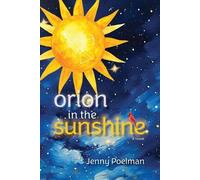 Jenny Poelman Orion in the Sunshine (Tascabile)