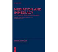 Jenny Ponzo Mediation and Immediacy (Copertina rigida) Semiotics of Religion