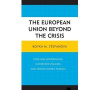 Jenny Preunkert The European Union beyond the Crisis (Copertina rigida)