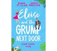 Jenny Proctor Emma St Clair Eloise and the Grump Next Door (Tascabile)