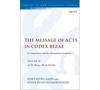 Jenny Read-Heimerdinger Josep The Message of Acts in Codex Bezae, (Tascabile)