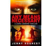 Jenny Rogneby Any Means Necessary (Tascabile)