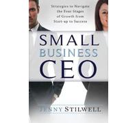 Jenny Stilwell Small Business CEO (Tascabile)