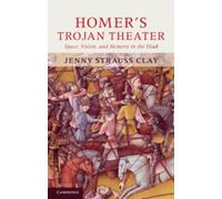 Jenny Strauss Clay Homer's Trojan Theater (Tascabile)