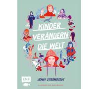 Jenny Strömsted Kinder verändern die Welt: Beeindruckende Ges (Copertina rigida)