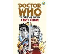 Jenny T Colgan Doctor Who: The Christmas Invasion (Target Collection (Tascabile)