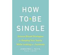 Jenny Taitz How To Be Single And Happy (Tascabile)