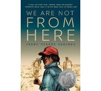 Jenny Torres Sanchez We Are Not from Here (Copertina rigida)