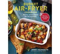 Jenny Tschiesche Budget Air-Fryer Cookbook (Copertina rigida)