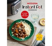 Jenny Tschiesche Modern Instant Pot® Cookbook (Copertina rigida)