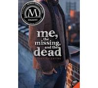 Jenny Valentine Me, the Missing, and the Dead (Tascabile)