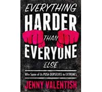 Jenny Valentish Everything Harder Than Everyone Else (Copertina rigida)