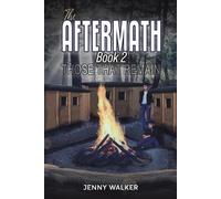Jenny Walker The Aftermath: Book 2 - Those That Remain (Tascabile)