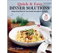 Jenny Warsén Quick & Easy Dinner Solutions (Libro di cartone)