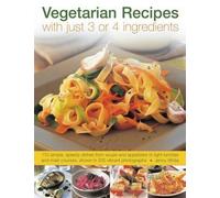 Jenny White Vegetarian Recipes With Just 3 or 4 Ingredients (Tascabile)