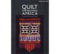 Jenny Williamson Pat Parker Quilt the Beloved Africa (Tascabile)