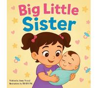 Jenny Wood Big Little Sister (Copertina rigida) First Time