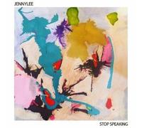 jennylee - Stop Speaking / In Awe Of