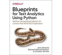 Jens Albrecht Sidharth Ramachandran Chr Blueprints for Text Analytic (Tascabile)