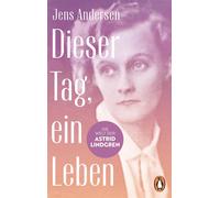Jens Andersen Ulrich So Dieser Tag, ein Leben: Die Welt der Astrid (Tascabile)