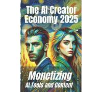 Jens Belner The AI Creator Economy 2025 (Tascabile) AI