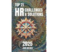 Jens Belner Top 21 HR Challenges and Solutions for 2025 (Tascabile) AI