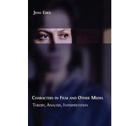 Jens Eder Characters in Film and Other Media (Copertina rigida)