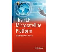 Jens Eickhoff The FLP Microsatellite Platform (Copertina rigida)