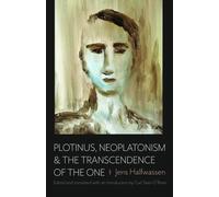 Jens Halfwassen Plotinus, Neoplatonism, and the Transcendence (Copertina rigida)