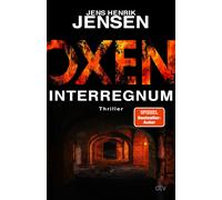 Jens Henrik Jensen Gabriele Haefs Oxen. Interregnum: Thriller (Niel (Tascabile)