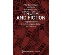 Jens Herlth Pet Truth and Fiction - Conspiracy Theories in Eastern E (Tascabile)