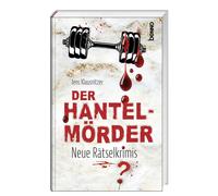 Jens Klausnitzer Der Hantel-Mörder: Neue Rätselkrimis (Copertina rigida)