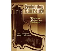 Jens Ludwig Evaluating Gun Policy (Tascabile) James A. Johnson Metro Series