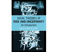 Jens O. Zinn Social Theories of Risk and Uncertainty (Tascabile)