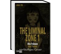 Jens Ossa Junji The Liminal Zone 1: Die Tränen der Toten Ne (Copertina rigida)