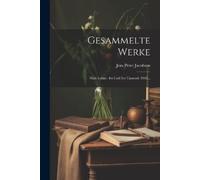 Jens Peter Jacobsen Gesammelte Werke (Tascabile)