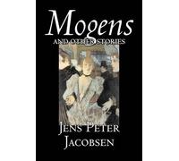 Jens, Peter Jacobsen Mogens and Other Stories (Copertina rigida)