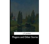 Jens Peter Jacobsen Mogens and Other Stories (Tascabile)