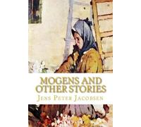 Jens Peter Jacobsen Mogens and Other Stories (Tascabile)