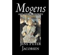 Jens, Peter Jacobsen Mogens and Other Stories (Tascabile)
