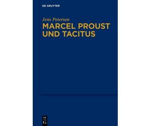 Jens Petersen Marcel Proust und Tacitus (Copertina rigida)