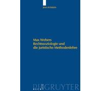 Jens Petersen Max Webers Rechtssoziologie und die juristische (Copertina rigida)
